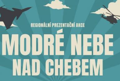 Spojovací vojsko zve na akci Modré nebe nad Chebem