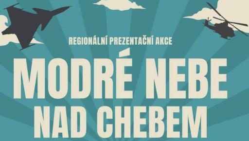 Spojovací vojsko zve na akci Modré nebe nad Chebem